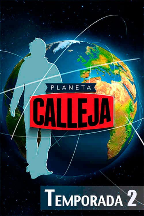 Planeta Calleja Season 2 poster