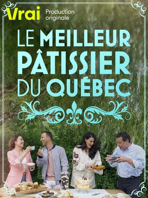 Le meilleur pâtissier du Québec Season 1 poster