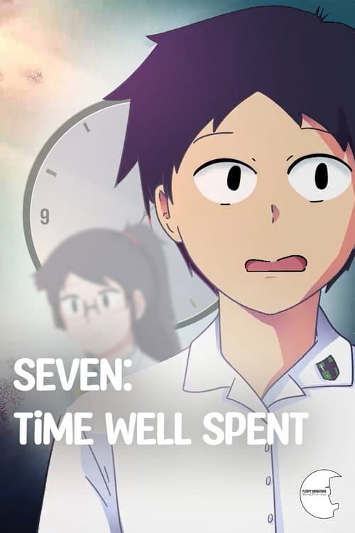 Seven: Time Well Spent Season 1 poster