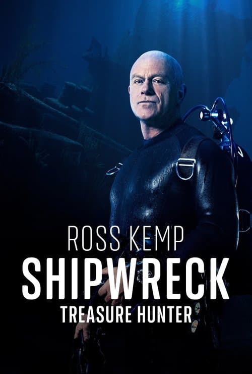 Ross Kemp: Shipwreck Treasure Hunter Season 1 poster