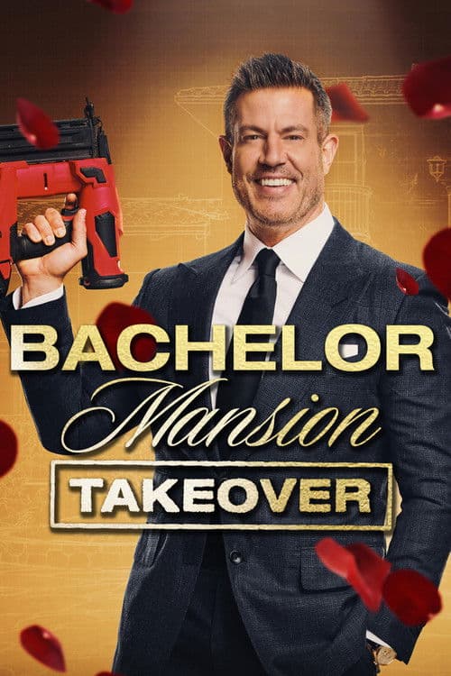 Bachelor Mansion Takeover Season 1 poster