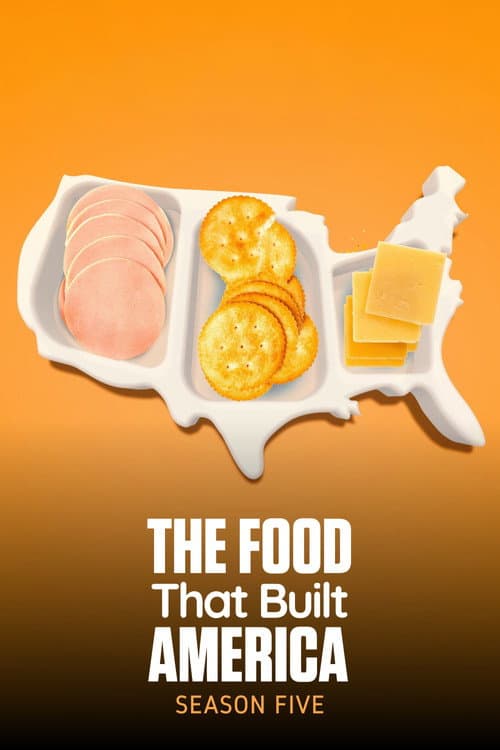 The Food That Built America Season 5 poster