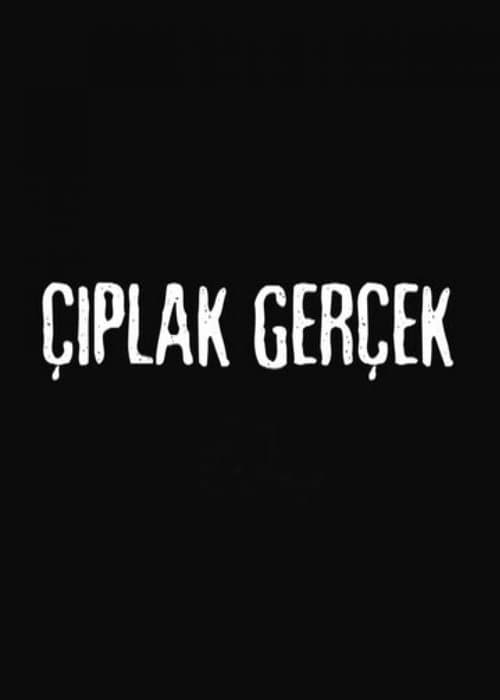 Çıplak Gerçek Season 1 poster