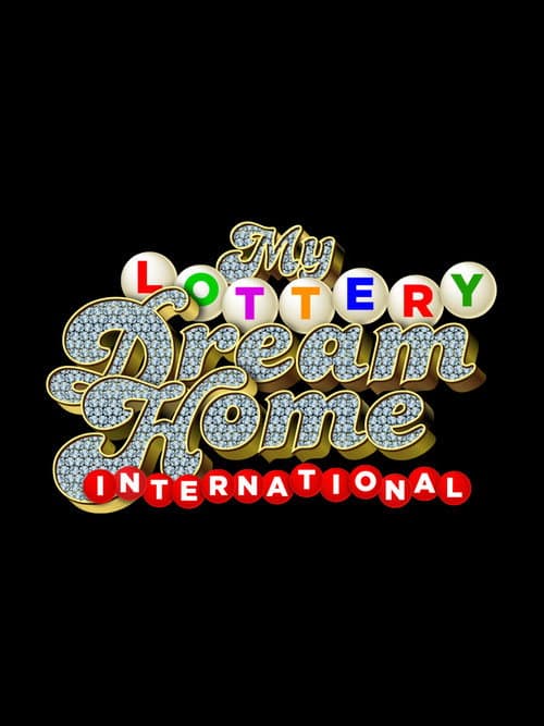 My Lottery Dream Home International Season 1 poster