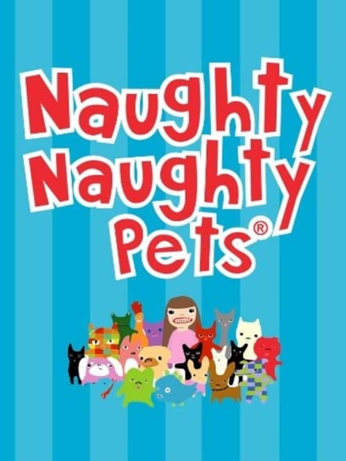 The Naughty Naughty Pets Season 2 poster
