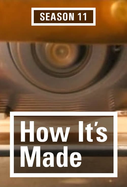 How It's Made Season 11 poster