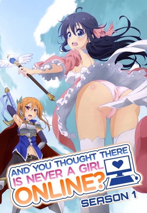 And You Thought There Is Never a Girl Online? Season 1 poster