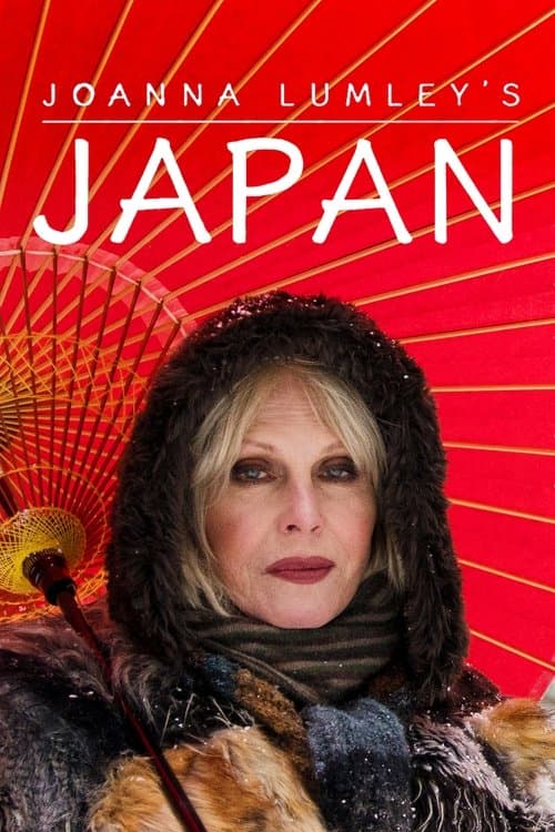 Joanna Lumley's Japan Season 1 poster