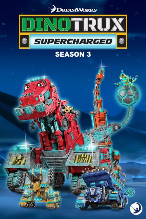 Dinotrux: Supercharged Season 3 poster