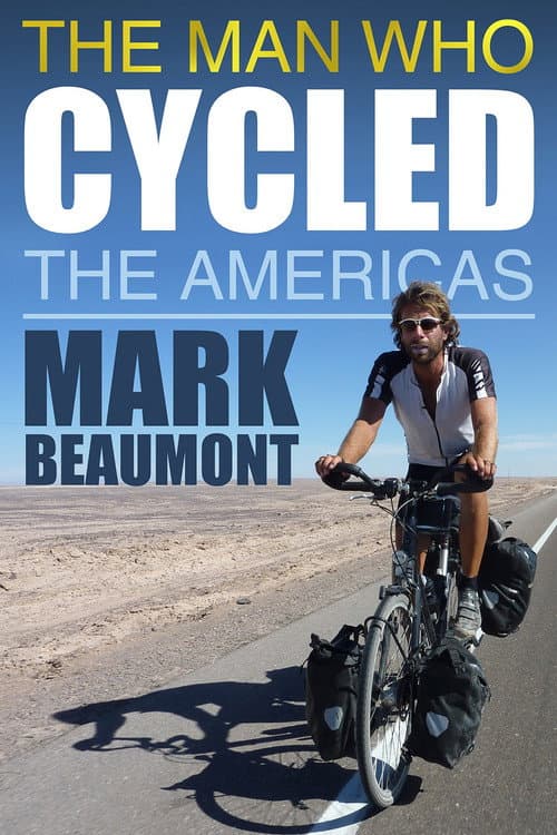The Man Who Cycled The Americas Season 1 poster