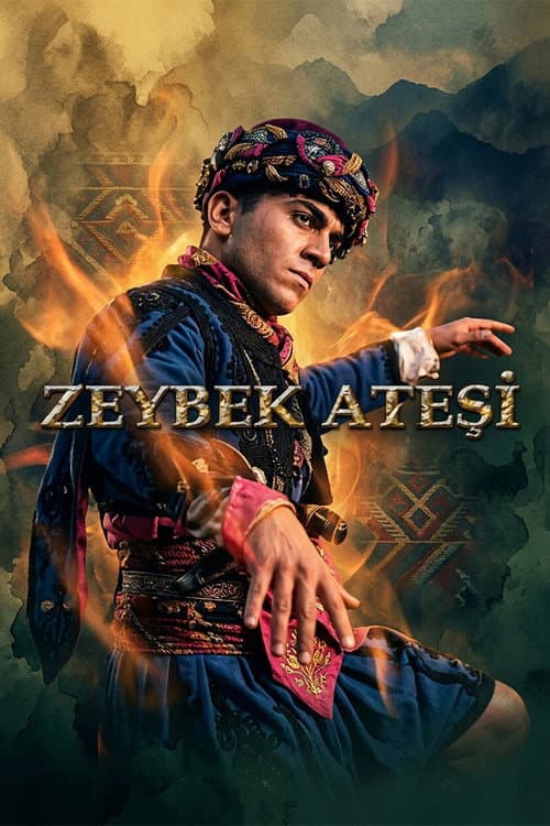 Zeybek Ateşi Season 1 poster