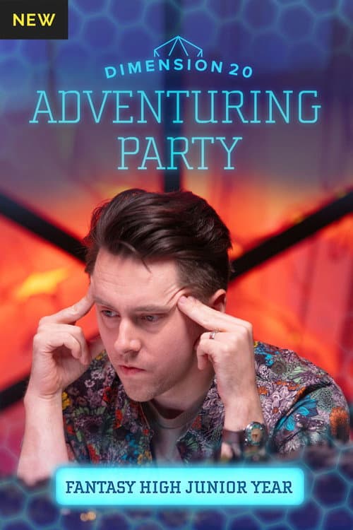 Dimension 20's Adventuring Party All About "Fantasy High: Junior Year" poster