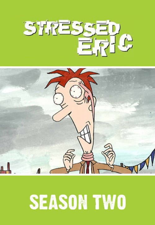 Stressed Eric Season 2 poster