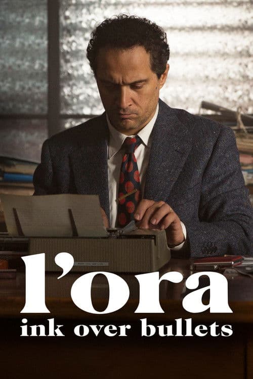 L’Ora: Ink Over Bullets Season 1 poster
