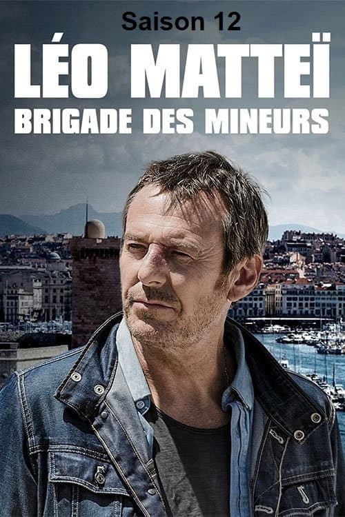 Léo Matteï, Brigade des mineurs Season 12 poster