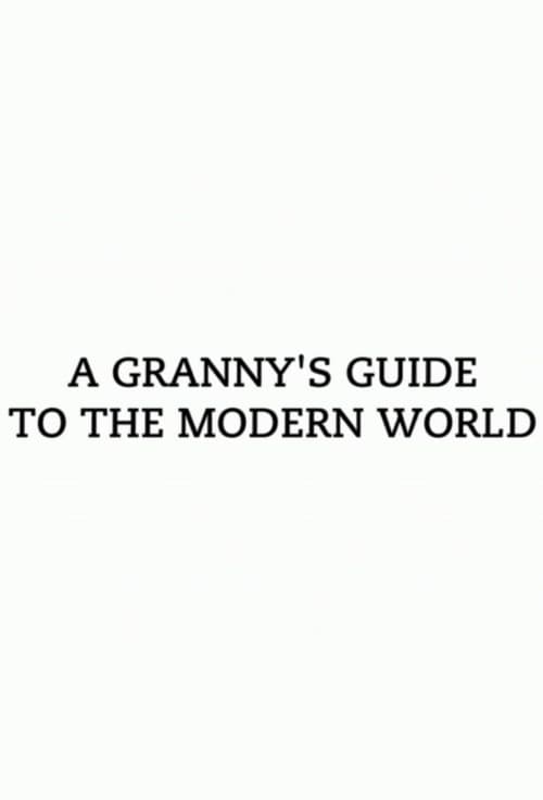 A Granny's Guide to the Modern World Season 1 poster