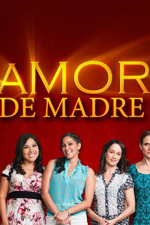 Amor de Madre Season 1 poster