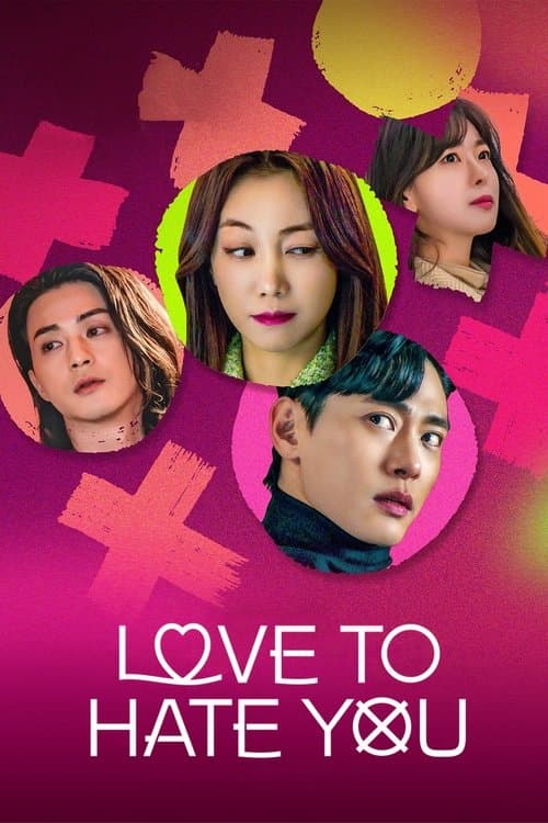 Love to Hate You Season 1 poster