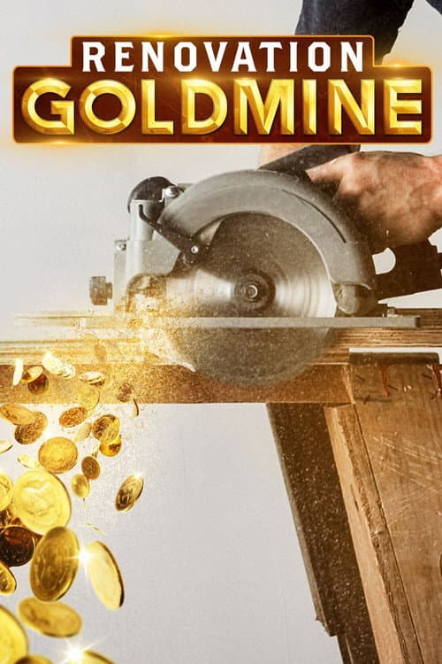 Renovation Goldmine Season 1 poster