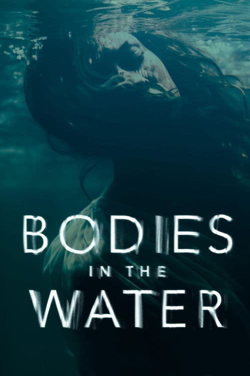 Bodies in the Water Season 1 poster