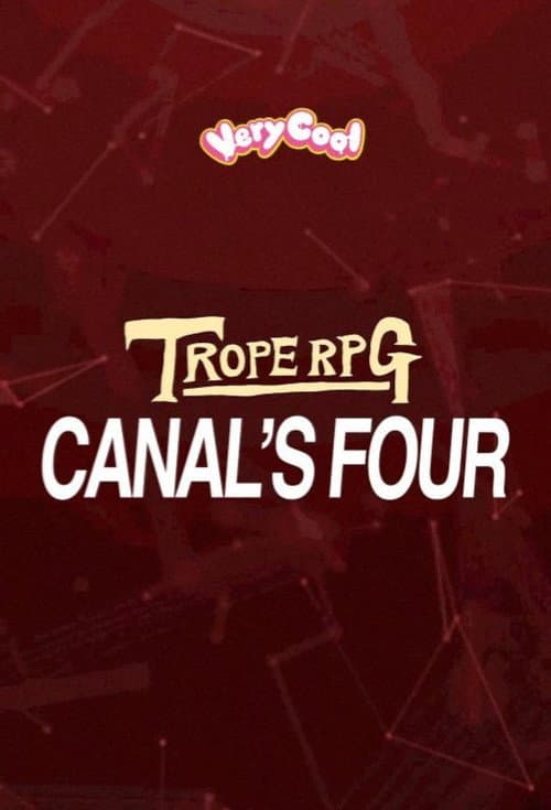 Trope RPG Canal's Four poster