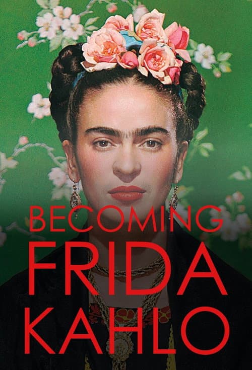 Becoming Frida Kahlo Season 1 poster