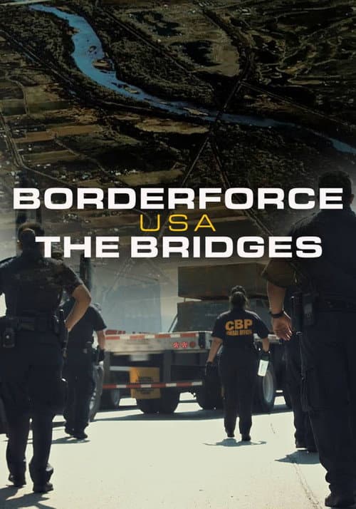 Borderforce USA: The Bridges Season 4 poster