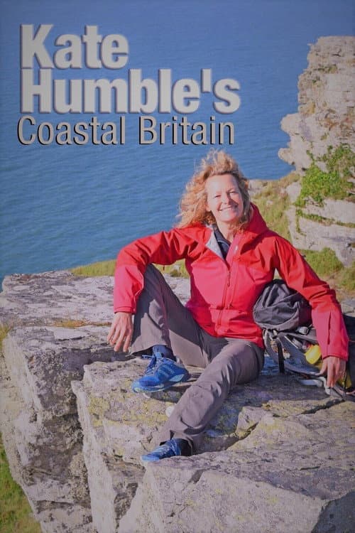 Kate Humble's Coastal Britain Season 1 poster