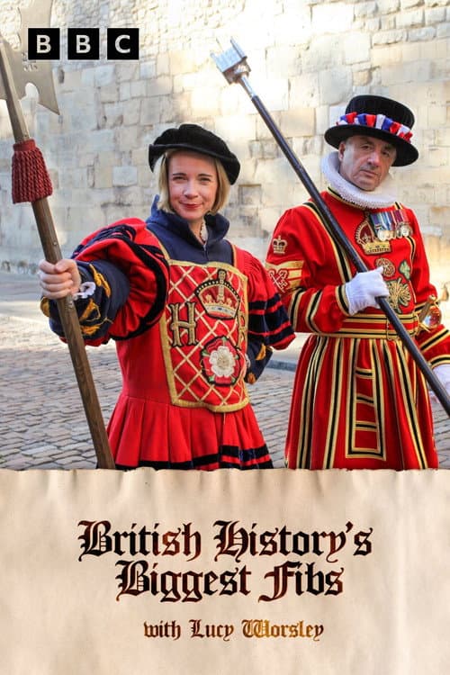 British History's Biggest Fibs with Lucy Worsley Season 1 poster