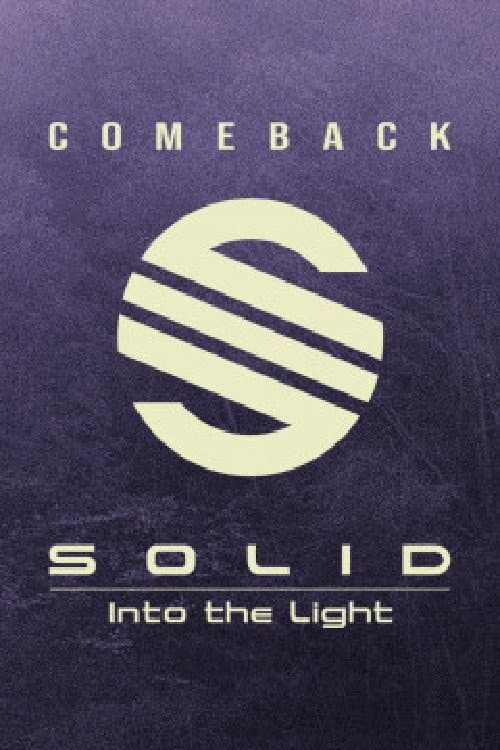 COMEBACK SOLID Into the Light Season 1 poster