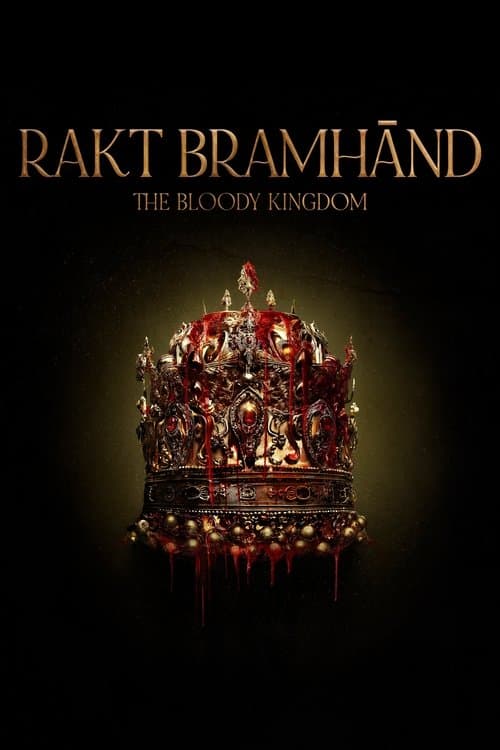 Rakt Brahmānd: The Bloody Kingdom Season 1 poster