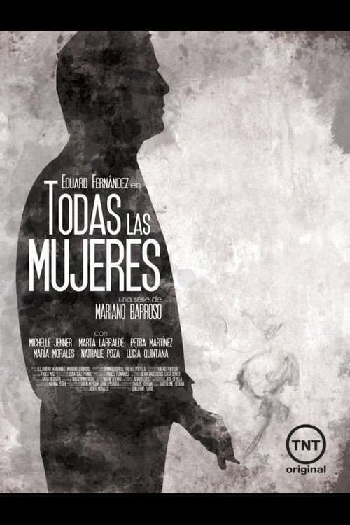 Todas las Mujeres Season 1 poster