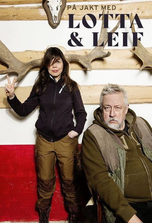 På jakt med Lotta och Leif Miniseries poster