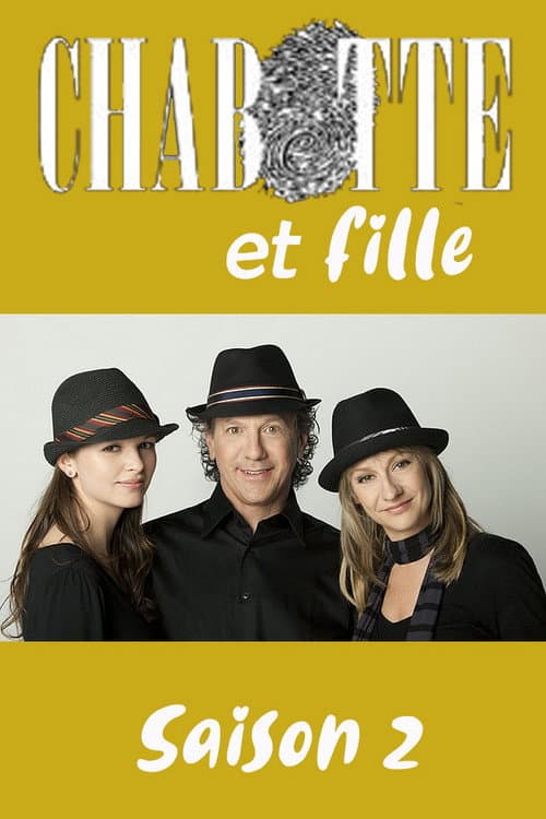 Chabotte et fille Season 2 poster