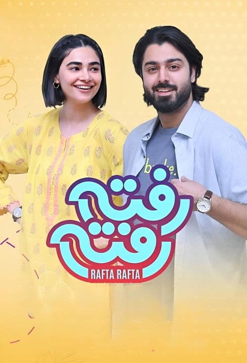 Rafta Rafta (2024) Season 1 poster