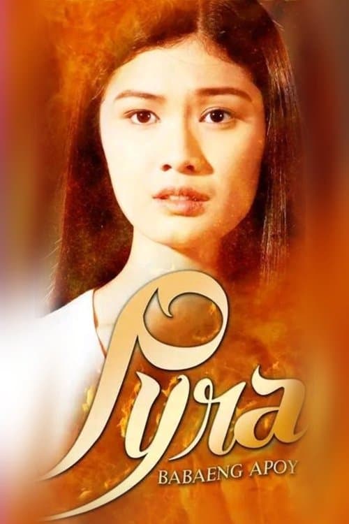 Pyra: Babaeng Apoy Season 1 poster