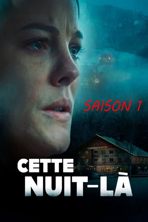 Cette nuit-là Season 1 poster