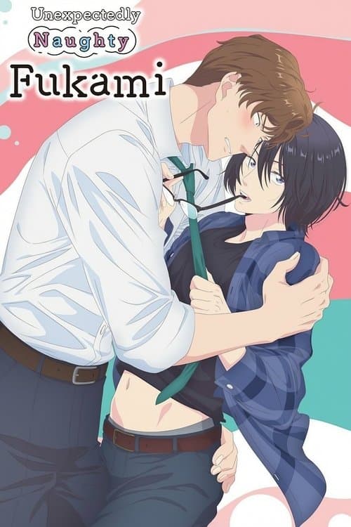 Unexpectedly Naughty Fukami Season 1 poster