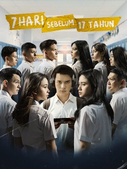 7 Hari Sebelum 17 Tahun Season 1 poster