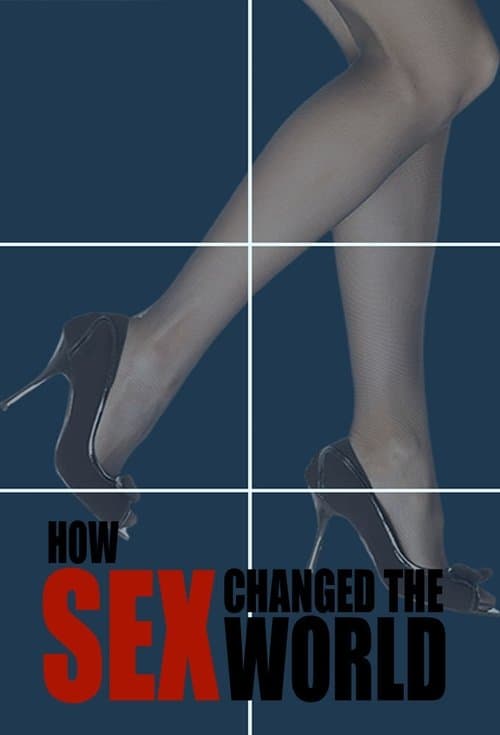 How Sex Changed the World Season 1 poster