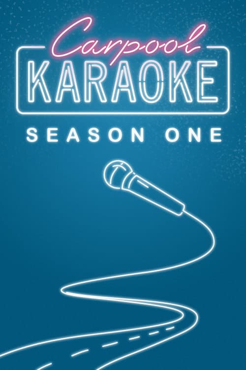 Carpool Karaoke: The Series Season 1 poster