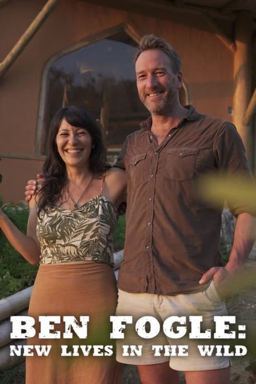 Ben Fogle: New Lives in the Wild Season 18 poster