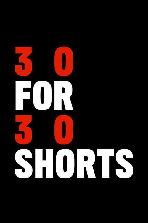 30 for 30 Shorts Season 1 poster