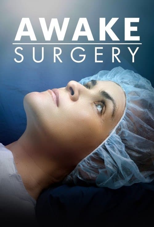 Awake Surgery Season 1 poster