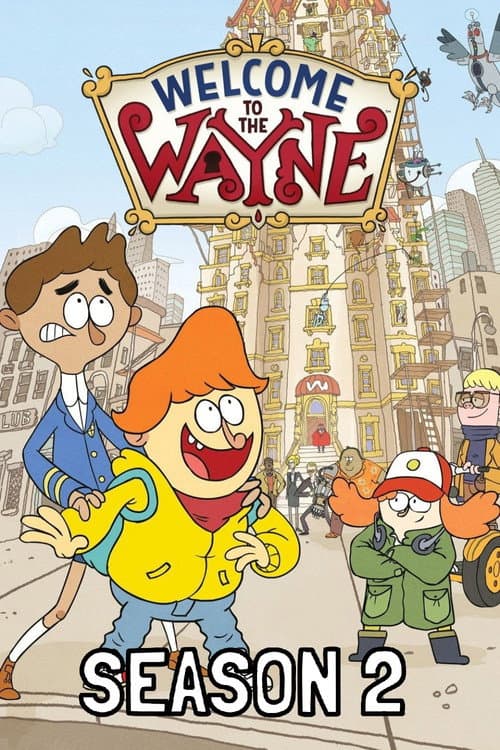 Welcome to the Wayne Season 2 poster