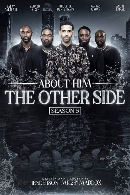 About Him Season 5: The Other Side poster