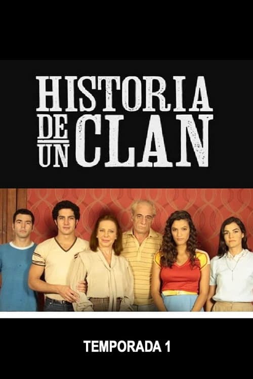 Historia de un clan Miniseries poster