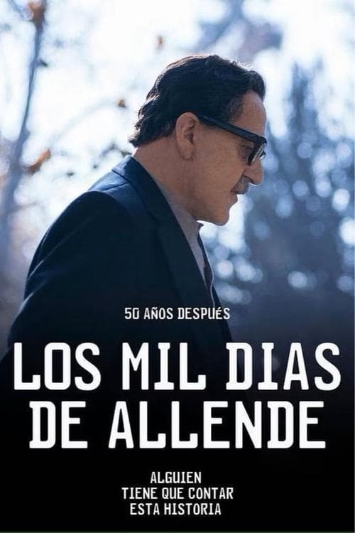 Los mil días de allende Season 1 poster