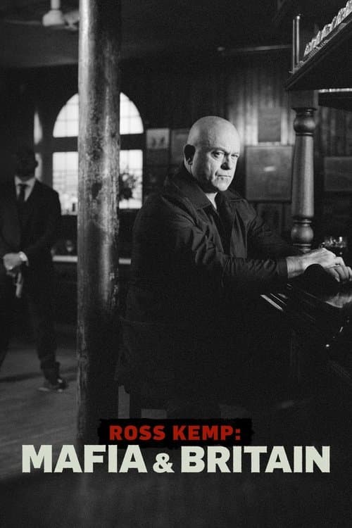 Ross Kemp: Mafia & Britain Season 1 poster