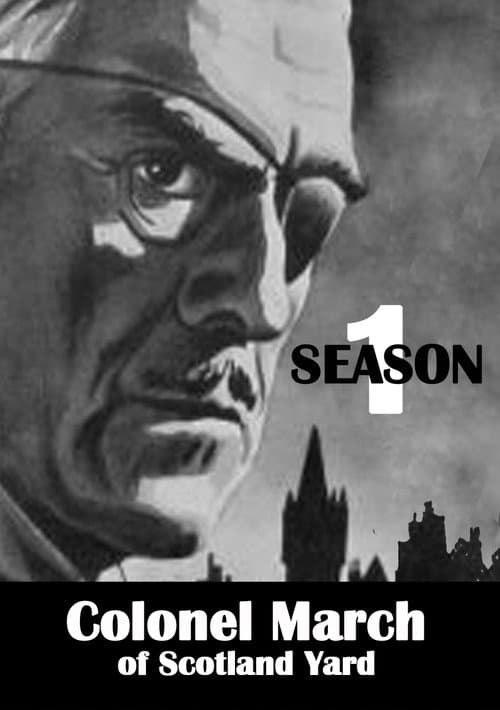 Colonel March of Scotland Yard Season 1 poster